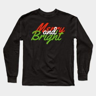 Merry and Bright Christmas design Long Sleeve T-Shirt